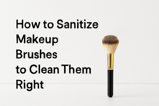 How to Sanitize Makeup Brushes to Clean Them Right