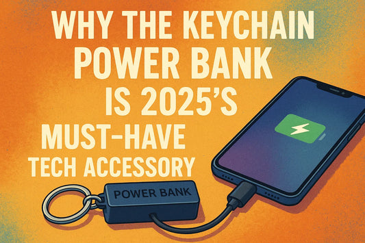 Why the Keychain Power Bank Is 2025’s Must-Have Tech Accessory