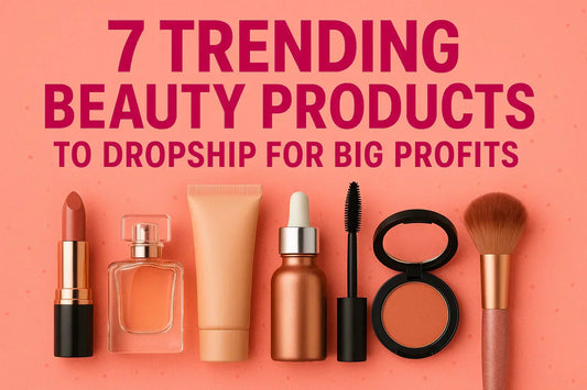 trending beauty product to dropship